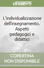 L‘individualizzazione dell‘insegnamento. Aspetti pedagogici e didattici Occasione
