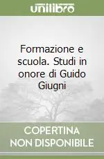 Offerta Speciale Formazione e scuola. Studi in onore di Guido Giugni