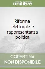 Prezzo Basso Riforma elettorale e rappresentanza politica