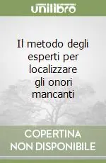 Il metodo degli esperti per localizzare gli onori mancanti Bestseller