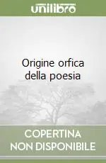 Professionale Origine orfica della poesia