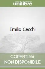 Quantità Limitata Emilio Cecchi