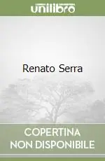 Renato Serra Esclusivo