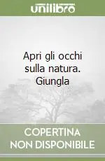 Scelto Dai Clienti Apri gli occhi sulla natura. Giungla
