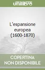 Bestseller L‘espansione europea (1600-1870)