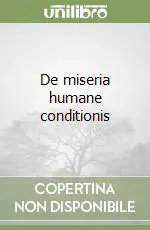 De miseria humane conditionis Popolare