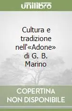 Nuovo Arrivo Cultura e tradizione nell‘«Adone» di G. B. Marino