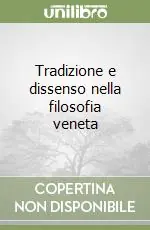 Ultimissimo Modello Tradizione e dissenso nella filosofia veneta