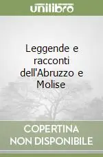 Leggende e racconti dell‘Abruzzo e Molise Offerta Del Giorno