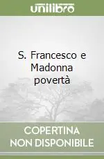 S. Francesco e Madonna povertà Occasione