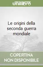 Le origini della seconda guerra mondiale Vendita Finale