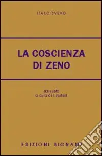 Di Tendenza La coscienza di Zeno. Per le Scuole superiori. Riassunto