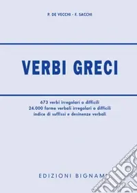 Verbi greci. Per il Liceo classico Di Tendenza
