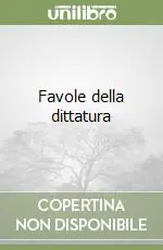 Reso Gratuito Favole della dittatura