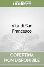 Vita di San Francesco Ultimissimo Modello