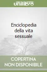 Promozione Enciclopedia della vita sessuale