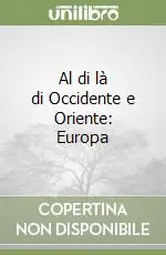 Sconto Al di là di Occidente e Oriente Europa