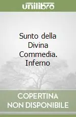 Compra Online Sunto della Divina Commedia. Inferno