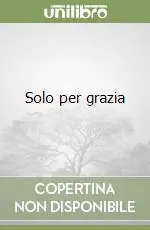 Consegna Rapida Solo per grazia