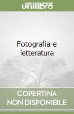 Fotografia e letteratura Ultimissimo Modello