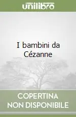 Di Tendenza I bambini da Cézanne