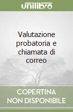 Valutazione probatoria e chiamata di correo Miglior Prezzo