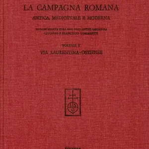 Offerta Del Giorno La campagna romana antica, medioevale e moderna. Vol. 5 Via Laurentina, Ostiense