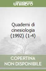 Quaderni di cinesiologia (1992) (1-4) Non Perdere