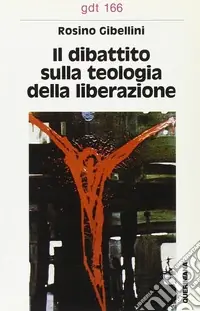 Popolare Il dibattito sulla «Teologia della liberazione»