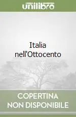 Italia nell‘Ottocento Ordina Subito