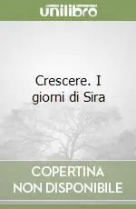 Crescere. I giorni di Sira Compra Adesso
