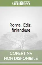 Roma. Ediz. finlandese Novità