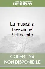 La musica a Brescia nel Settecento Promo Stagionale