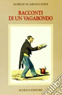 Racconti di un vagabondo Offerta Limitata