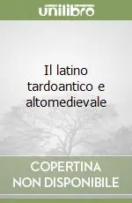 Affare Il latino tardoantico e altomedievale