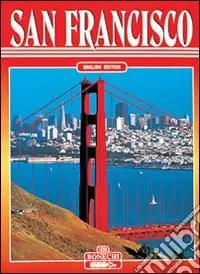 San Francisco. Ediz. inglese Nuovo Arrivo