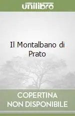 Offerta Limitata Il Montalbano di Prato