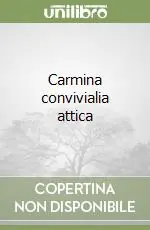 Carmina convivialia attica Bestseller