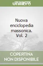 Nuova enciclopedia massonica. Vol. 2 Economico