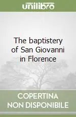 The baptistery of San Giovanni in Florence Prezzo Ridotto