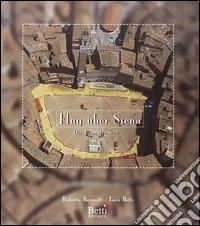 Flug über Siena. Die form der stadt Nuova Collezione