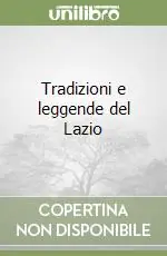 Tradizioni e leggende del Lazio Spedizione Espresso