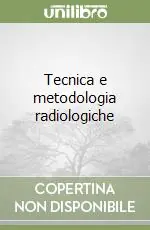 Scelto Dai Clienti Tecnica e metodologia radiologiche