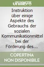 Di Tendenza Instruktion über einige Aspekte des Gebrauchs der sozialen Kommunikationmittel bei der Förderung des Glaubenslehre