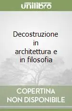 Decostruzione in architettura e in filosofia Prezzo Basso