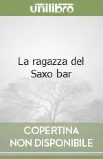 Prezzo Scontato La ragazza del Saxo bar