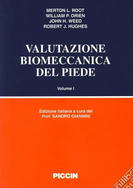 Sconto Valutazione biomeccanica del piede. Vol. 1