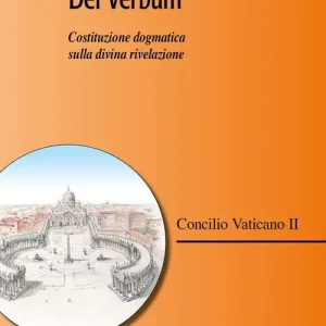 Dei Verbum. Costituzione dogmatica sulla divina rivelazione A Buon Prezzo