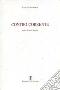 Contro corrente Occasione Imperdibile