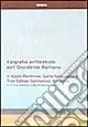 Must-Have Epigrafia anfiteatrale dell‘Occidente romano. Vol. 5 Alpes Maritimae, Gallia Narbonensis, Tres Galliae, Germaniae, Britannia